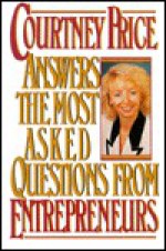 Courtney Price Answers the Most Asked Questions from Entrepreneurs - Courtney H. Price