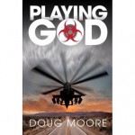 Playing God - Douglas Moore