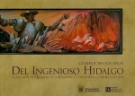 Cuatrocientos Anos del Ingenioso Hidalgo: Coleccion de Quijotes de la Biblioteca Cervantina y Cuatro Estudios - Blanca López de Mariscal, Fondo de Cultura Economica, Blanca y Judith Farre