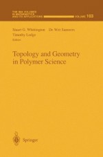 Numerical Methods for Polymeric Systems (The IMA Volumes in Mathematics and its Applications/103): v. 103 - Stuart G. Whittington, De Witt Sumners, Timothy Lodge