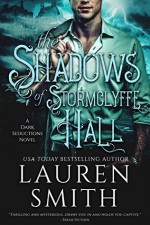 The Shadows of Stormclyffe Hall - Lauren Smith