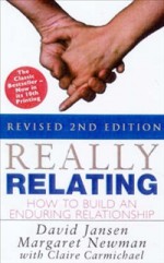 Really Relating - How to Build an Enduring Relationship - David Jansen, Margaret Newman, Claire Carmichael