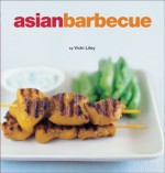 Asian Barbecue - Vicki Liley