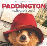 Paddington: Paddington's World - Annie Auerbach, Mandy Archer