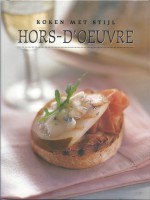 Hors-d'oevre : Koken met stijl - Vicki Liley, Kim Maclean