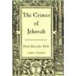 The Crimes Of Jehovah - Mark Mirabello