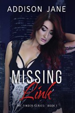 Missing Link (The Finders Book 1) - Addison Jane