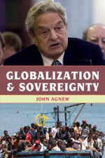 Globalization and Sovereignty - John A. Agnew