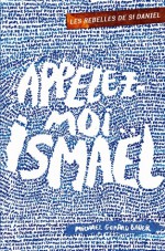 Appelez-moi Ismaël - Michael Gerard Bauer, Antoine Pinchot