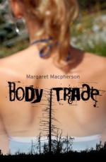 Body Trade - Margaret Macpherson