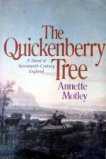 The Quickenberry Tree - Annette Motley