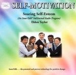 Soaring Self-Esteem - Eldon Taylor