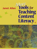 More Tools for Teaching Content Literacy - Janet Allen