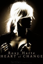 Heart of Change - Roxy Harte