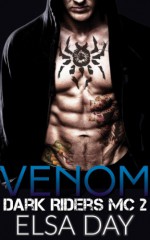 Venom (Dark Riders Motorcycle Club Book 2) - Elsa Day