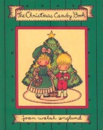 The Christmas Candy Book - Joan Walsh Anglund