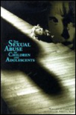 The Sexual Abuse Of Children and Adolescents - Margaret O. Hyde, Elizabeth Held Forsyth