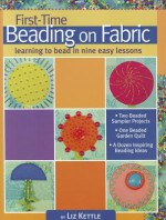 First-time Beading on Fabric - Liz Kettle