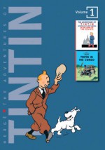 The Adventures of Tintin, Vol. 1: Tintin in the Land of the Soviets / Tintin in the Congo - Leslie Lonsdale-Cooper, Hergé