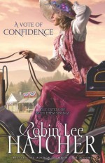 A Vote of Confidence - Robin Lee Hatcher