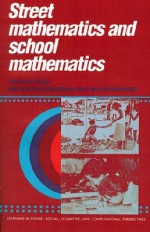 Street Mathematics and School Mathematics - Terezinha Nunes