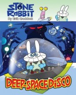 Stone Rabbit #3: Deep-Space Disco - Erik Craddock