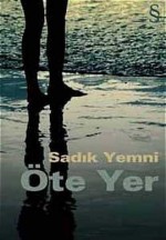 Öte Yer - Sadık Yemni