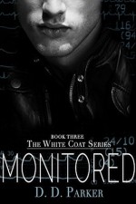 Monitored - D.D. Parker