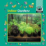 Indoor Gardens - Lori Kinstad Pupeza