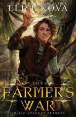 The Farmer's War - Elise Kova