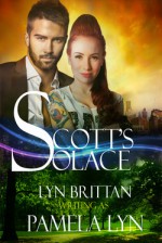 Scott's Solace: Scott and Jessica's Story (Lightning Catcher Saga, #4) - Pamela Lyn, Lyn Brittan