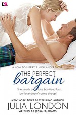 The Perfect Bargain (Entangled Lovestruck) (How to Marry a Highlander) - Jessa McAdams, Julia London