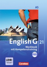 English G 21 - Ausgabe A: Band 5: 9. Schuljahr - 6-jährige Sekundarstufe I - Workbook mit CD-Extra (CD-ROM und CD auf einem Datenträger): Mit Wörterverzeichnis zum Wortschatz der Bände 1-5 auf CD - Jennifer Seidl, Jörg Rademacher, Prof. Hellmut Schwarz