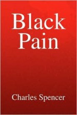 Black Pain - Charles Spencer