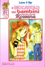 Il giocattolo dei bambini, Vol. 01 - Gualtiero Cannarsi, Barbara Chies, Seiko Doi, Miho Obana