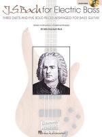 J.S. Bach for Electric Bass: Music * Instruction * Historical Analysis - Bob Gallway, Johann Sebastian Bach