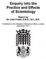 Enquiry Into The Practice And Effects Of Scientology: Report - John Galway Foster