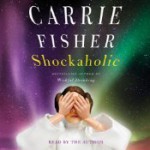 Shockaholic - Carrie Fisher