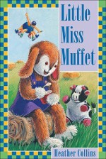 Little Miss Muffet - Heather Collins