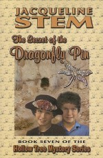 The Secret of the Dragonfly Pin - Jacqueline Stem