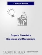 A to Z: Organic Chemistry Reactions and Mechanisms Review - R Smith, Examville Staff