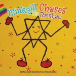 Minkgill Chases the Rainbow - Fiona Clarke