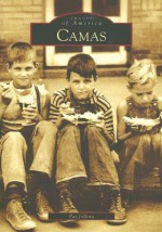 Camas (WA) (Images of America) - Pat Jollota