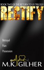 Rectify - M.K. Gilher