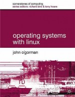 Operating Systems With Linux - John O'Gorman