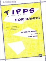 T-I-P-P-S for Band: B-Flat Tenor Saxophone - Nilo W. Hovey