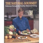 The Natural Gourmet - Annemarie Colbin