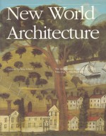 New World Architecture - Christian Norberg-Schulz