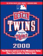 Total Twins 2000 (Total Baseball Companions) - Gary Gillette