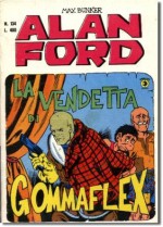 Alan Ford n. 134: La vendetta di Gommaflex - Max Bunker, Paolo Piffarerio